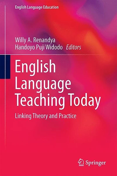English Language Teaching Today: Linking Theory And Practice
