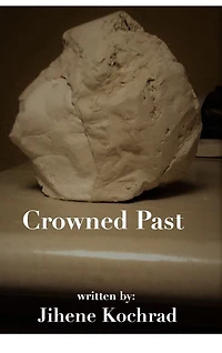 Crowned Past