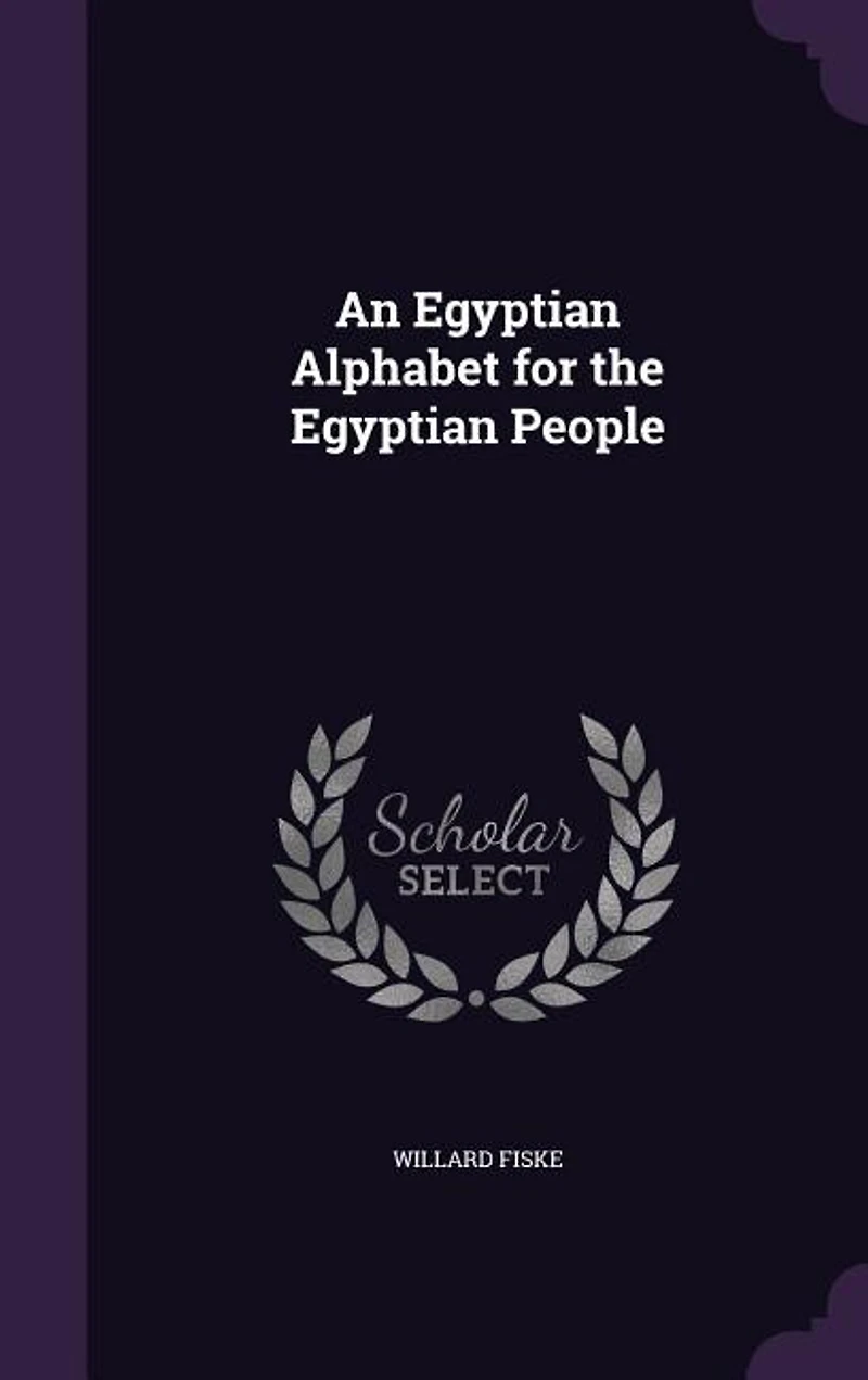 An Egyptian Alphabet for the Egyptian People