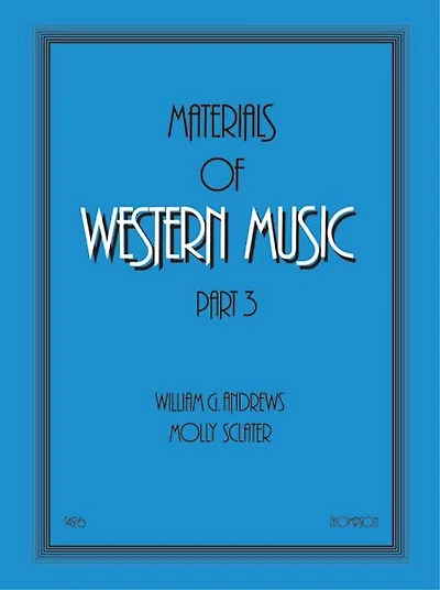 Materials Of Western Music: Part 3