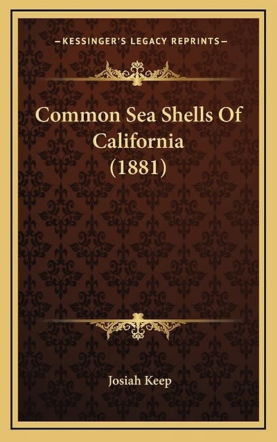 Common Sea Shells Of California (1881)