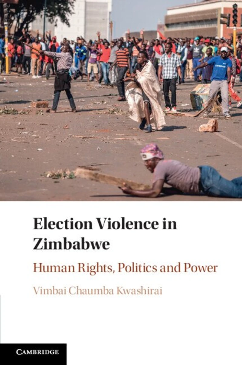 Election Violence Zimbabwe: Human Rights, Politics and Power