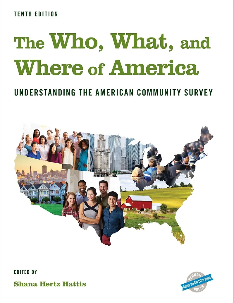 the Who, What, and Where of America: Understanding American Community Survey