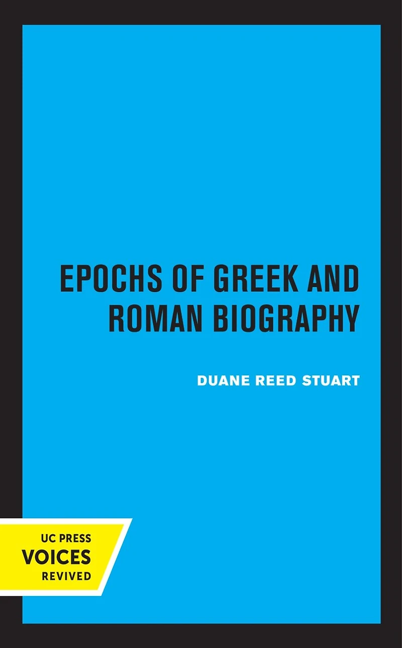 Epochs Of Greek And Roman Biography