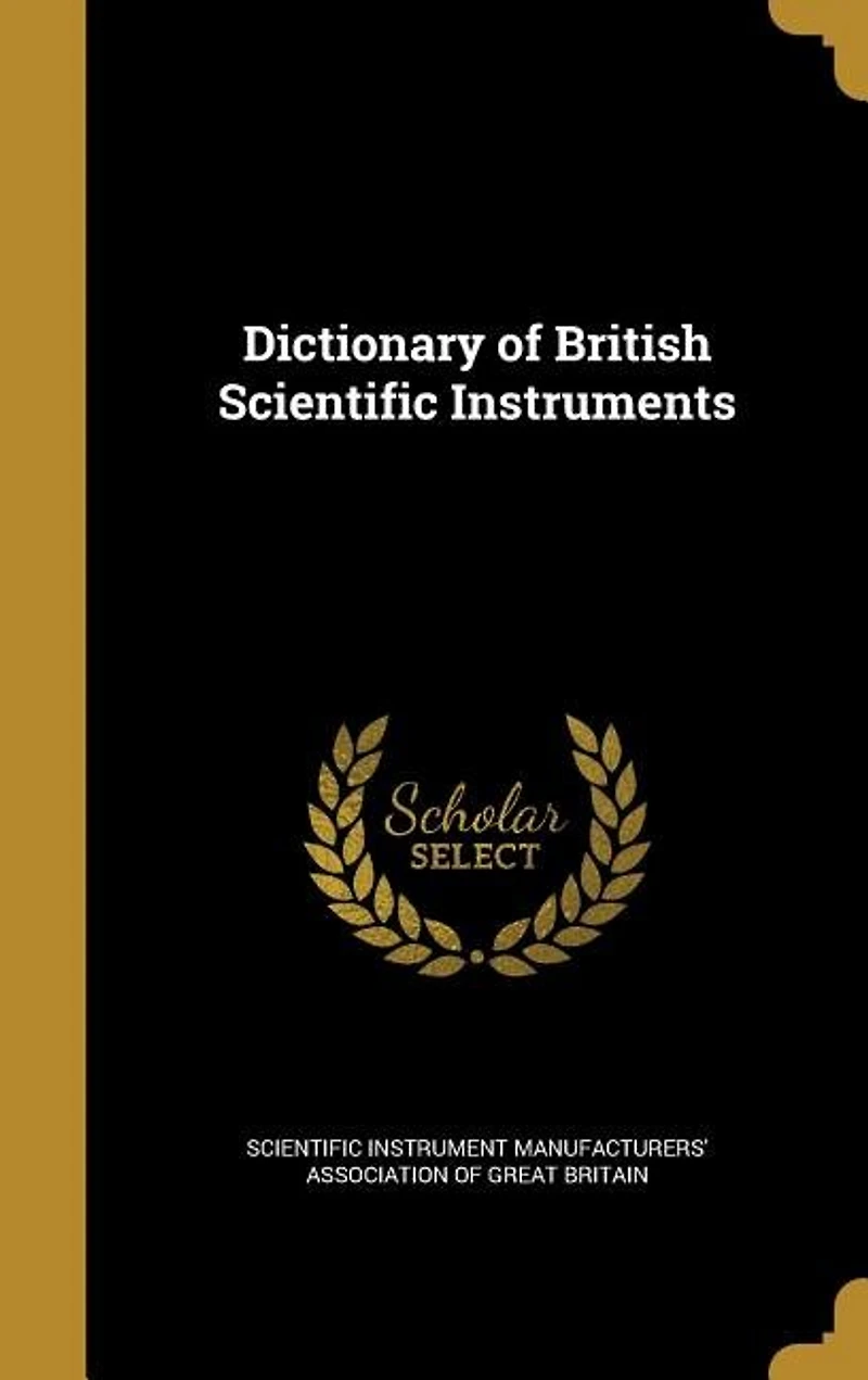 Dictionary of British Scientific Instruments