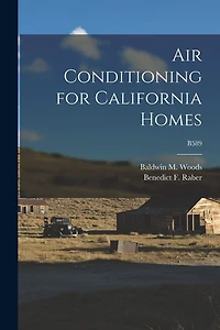 Air Conditioning for California Homes; B589