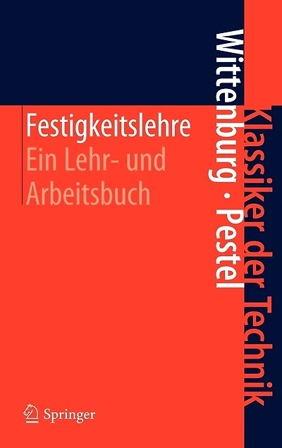 Festigkeitslehre: Ein Lehr- und Arbeitsbuch