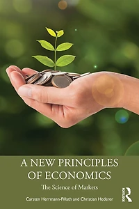 A New Principles of Economics: The Science Markets