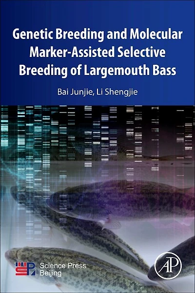Genetic Breeding and Molecular Marker-Assisted Selective of Largemouth Bass