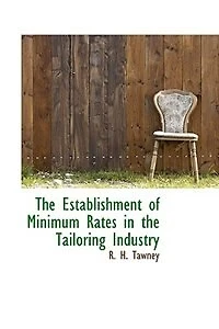 the Establishment of Minimum Rates Tailoring Industry: Under Trade Boards Act 1909 (Classic Reprint)