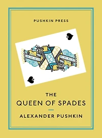 The Queen of Spades and Selected Works