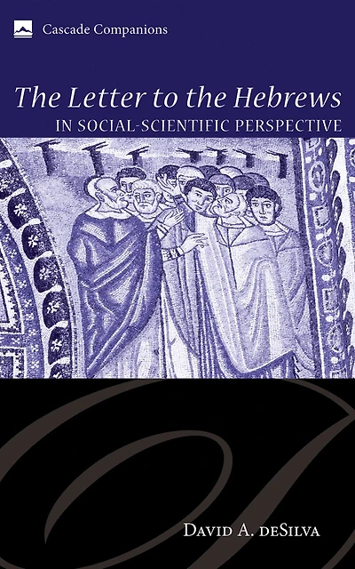 the Letter to Hebrews Social-Scientific Perspective
