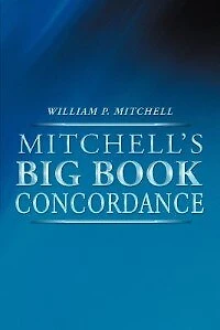 Mitchell's Big Book Concordance