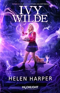 S.O.S. fantômes en détresse: Ivy Wilde 3