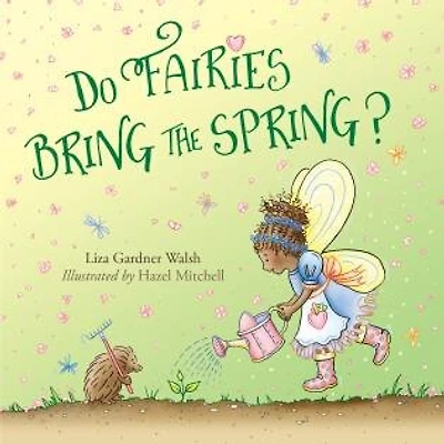 Do Fairies Bring The Spring?