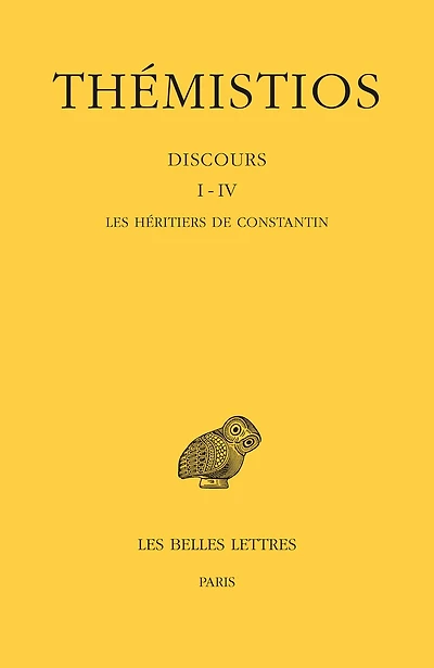 Discours I-IV: les héritiers de Constantin