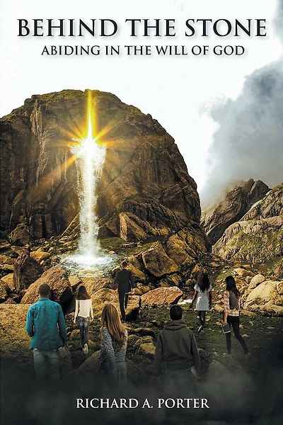Behind the Stone: Abiding Will of God