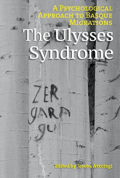 The Ulysses Syndrom: A Psychological Approach to Basque Migrations