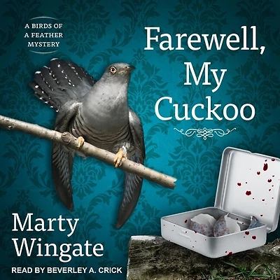 Farewell, My Cuckoo Lib/E