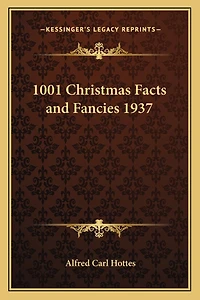 1001 Christmas Facts and Fancies 1937