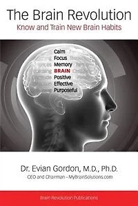 The Brain Revolution: Know and Train New Brain Habits