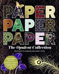Paper Paper Paper - The Opulent Collection