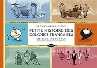 Petite histoire des colonies françaises