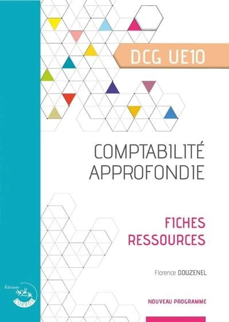 Comptabilité approfondie, DCG UE10: fiches ressources