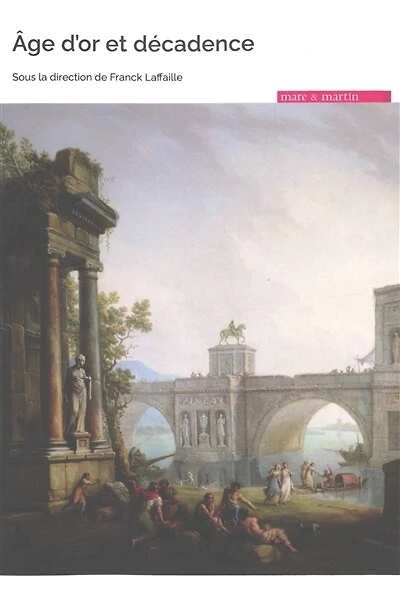 Age d'or et décadence