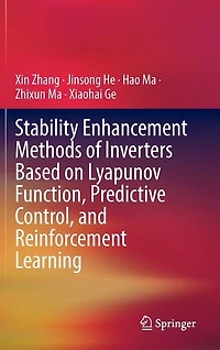 Stability Enhancement Methods of Inverters based on Lyapunov Function, Predictive Control, and Reinforcement Learning