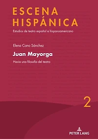 Juan Mayorga: Hacia una filosofía del teatro