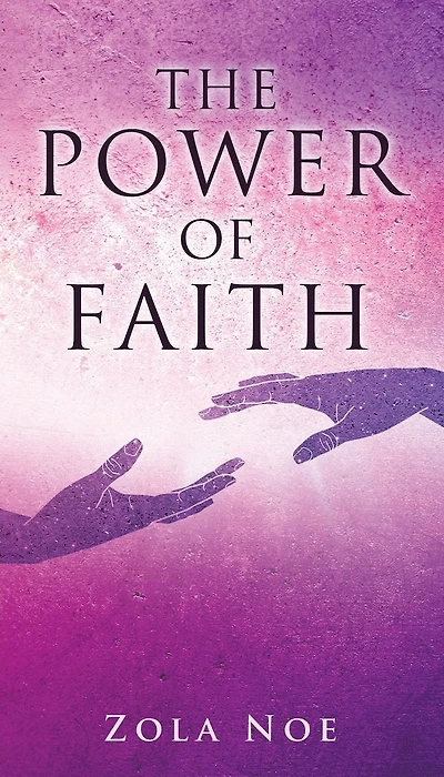 The Power of Faith