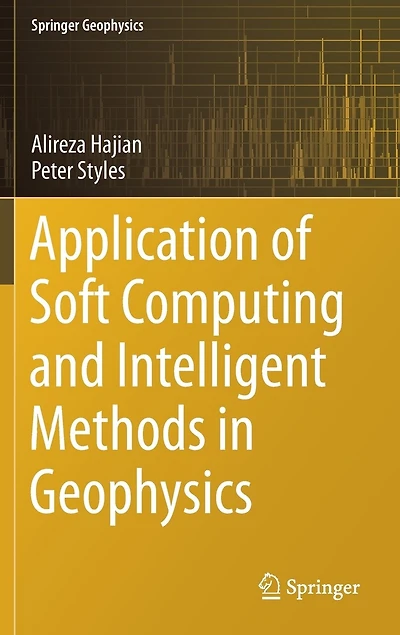 Application of Soft Computing and Intelligent Methods Geophysics