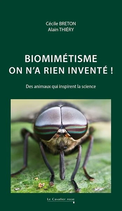 Biomimétisme, on n'a rien inventé !: des animaux qui inspirent la science
