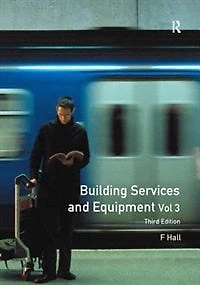 Building Services and Equipment: Volume