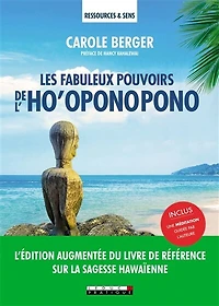 Les fabuleux pouvoirs de l'ho'oponopono