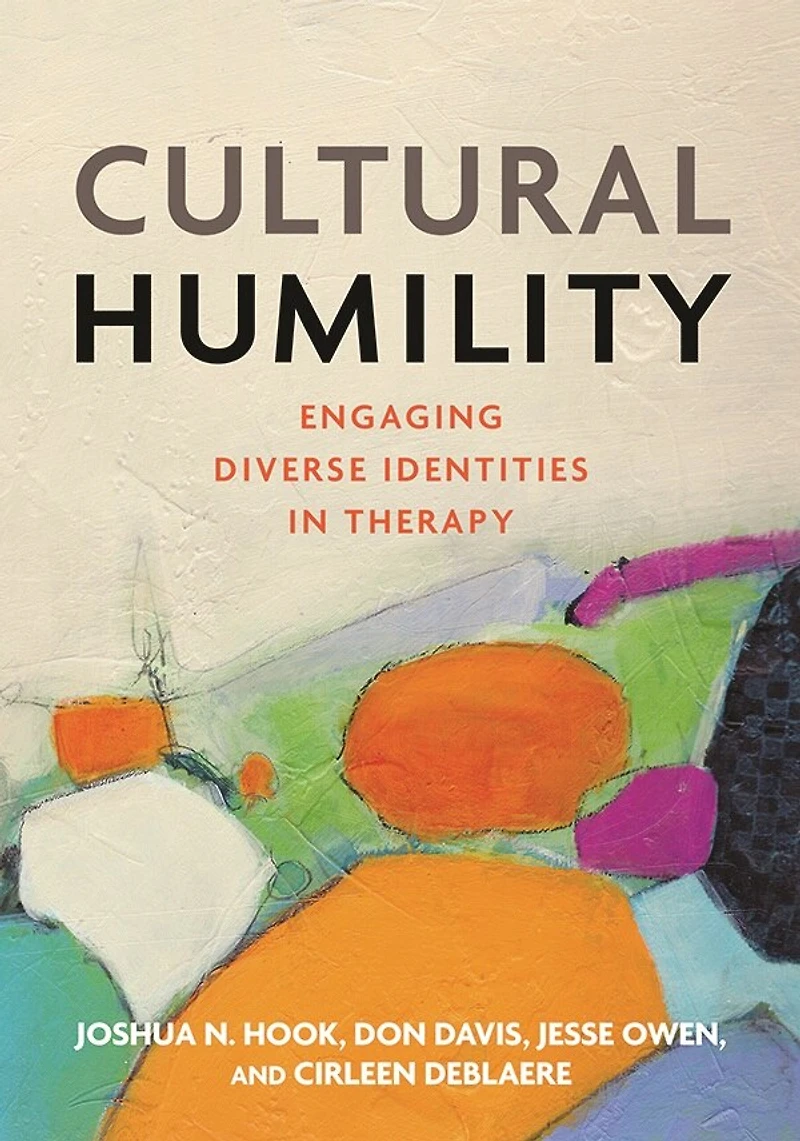 Cultural Humility: Engaging Diverse Identities Therapy