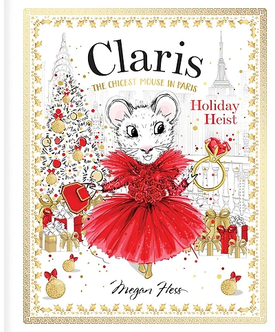 Claris: Holiday Heist: Claris: The Chicest Mouse in Paris