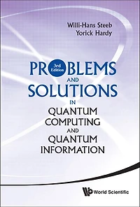 Problems And Solutions Quantum Computing Information ()
