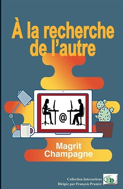 A la recherche de l'autre