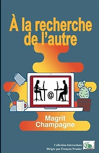 A la recherche de l'autre