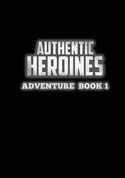 Authentic Heroines: The Guide to Solar Woman (Mutants & Masterminds 3e)