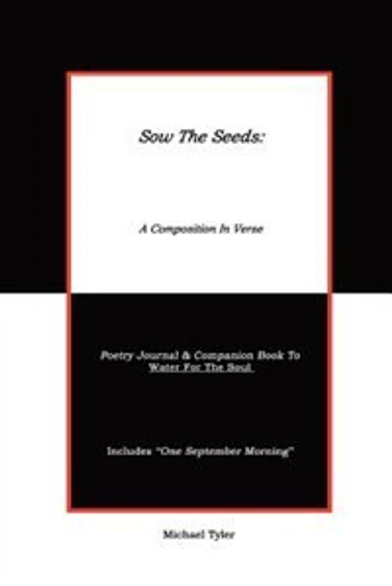 Sow The Seeds: A Composition Verse: Poetry Journal