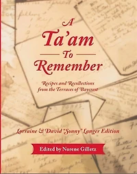 A Ta'am To Remember: Recipes and Recollections from the Terraces of Baycrest