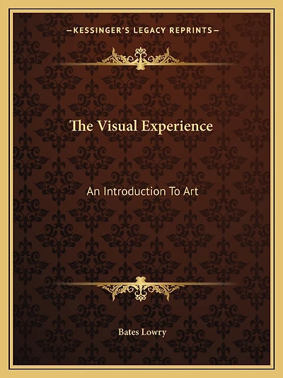 The Visual Experience: An Introduction to Art