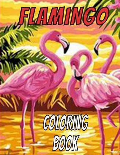 Flamingo Coloring book: pens, shadow, fun Coloring Page for Coloring book markers for adults