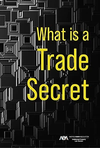 What is a Trade Secret