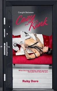 Caught Between Cozy and Kink