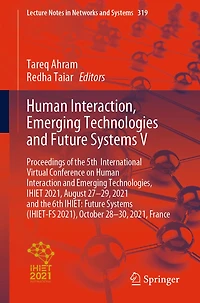 Human Interaction, Emerging Technologies and Future Systems V