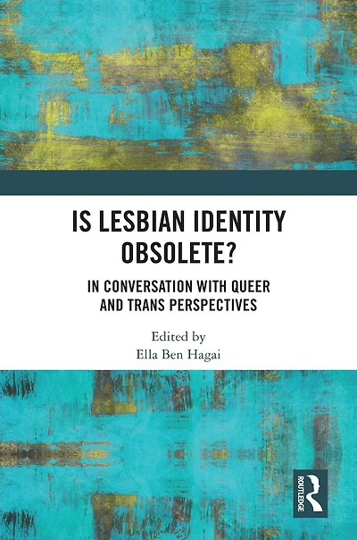 Is lesbian Identity Obsolete?: Conversation with Queer and Trans Perspectives